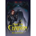 Rise of Charon: Road Crossing Series - Hardcover