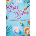 Love Burns - Paperback