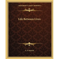 Life Between Lives - Paperback