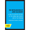 The Metalogicon of John of Salisbury: A Twelfth-Century Defense of the Verbal and Logical Arts of the Trivium - Paperback