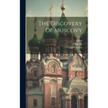The Discovery Of Muscovy - Hardcover