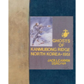 Ghosts of Kanmubong Ridge North Korea--1951 - Paperback