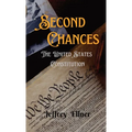 Second Chances: The U.S. Constitution - Hardcover