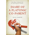 Diary of a Platonic Co-Parent - Paperback