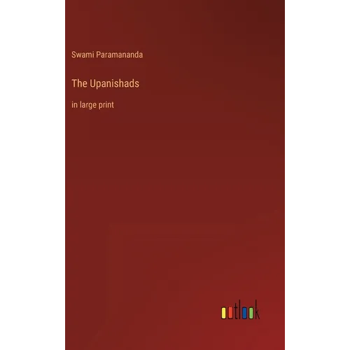 The Upanishads: in large print - Hardcover