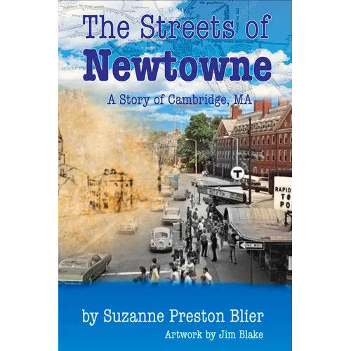 The Streets of Newtowne - Hardcover
