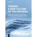 Toward a New Culture of the Material - Paperback