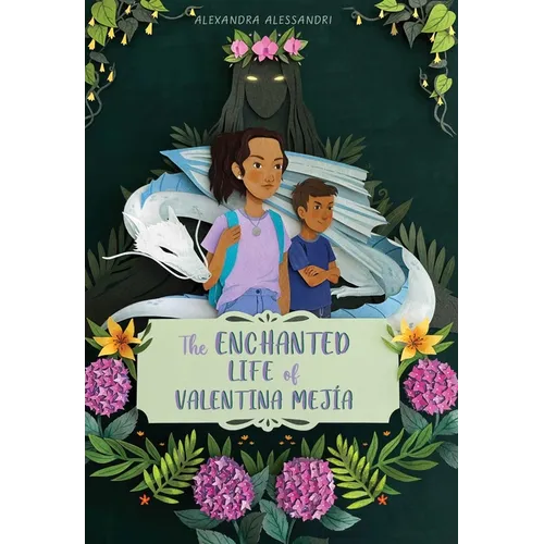 The Enchanted Life of Valentina Mejía - Hardcover