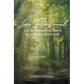 Live Intentional: Live the life you always wanted but never believed you could - Paperback