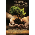 Trauma and Resilience, A Handbook - Paperback