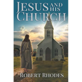 Jesus and His Church - Paperback