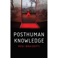 Posthuman Knowledge - Paperback