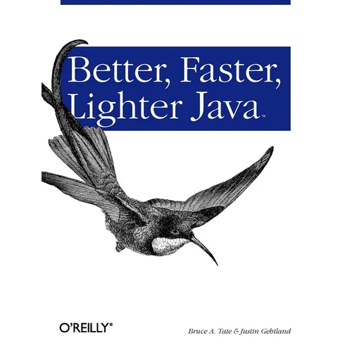 Better, Faster, Lighter Java - Paperback