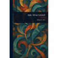 Mr. Spaceship - Paperback