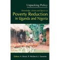 Unpacking Policy. Knowledge, Actors and Spaces in Poverty Reduction in Uganda and Nigeria - Paperback
