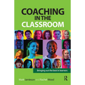 Coaching in the Classroom: Bringing Out the Best in Learners - Paperback