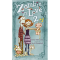 Zombie in Love 2 + 1 - Hardcover