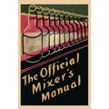 The Official Mixer's Manual - Paperback