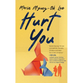 Hurt You - Hardcover
