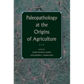 Paleopathology at the Origins of Agriculture - Paperback