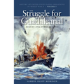 The Struggle for Guadalcanal, August 1942-February 1943: History of United States Naval Operations in World War II, Volume 5 - Paperback