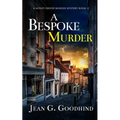 A BESPOKE MURDER an absolutely gripping cozy murder mystery full of twists - Paperback