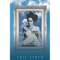 The Joy Boy's DAUGHTER: An Honest, True Life Story of Great Triumphs and Unbearable Heartaches - Paperback
