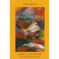 The Unconscious Abyss: Hegel's Anticipation of Psychoanalysis - Paperback