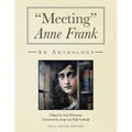 "Meeting" Anne Frank (full-color and expanded edition): An Anthology - Paperback