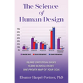 The Science of Human Design: 30,000 Statistical Cases, 15,000 Clinical Cases, One Proven Map of Your Soul - Paperback