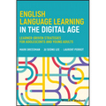 English Language Learning in the Digital Age: Learner-Driven Strategies for Adolescents and Young Adults - Paperback