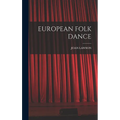 European Folk Dance - Hardcover