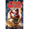Luke Skywalker and the Shadows of Mindor: Star Wars Legends - Mass Market Paperbound