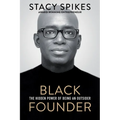 Black Founder: The Hidden Power of Being an Outsider - Paperback