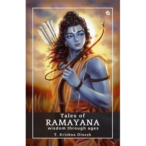 Tales of Ramayana: Wisdom through Ages - Paperback