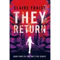 They Return: Book 3 of the They Stay Series - Hardcover