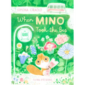 When Mino Took the Bus - Hardcover