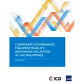 Corporate Governance, Firm Profitability, and Share Valuation in the Philippines - Paperback