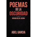 Poemas de la oscuridad: Bosquejos de locura - Paperback