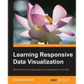 Learning Responsive Data Visualization - Paperback