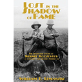 Lost in the Shadow of Fame: The Neglected Story of Kermit Roosevelt; a Gallant and Tragic American - Paperback
