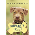 Shelby's Story: A Puppy Tale - Hardcover