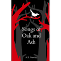 Songs of Oak and Ash - Paperback