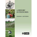 A History of Pesticides - Hardcover