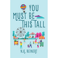 You Must Be This Tall - Paperback