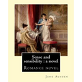 Sense and sensibility: a novel By: Jane Austen: Romance novel - Paperback
