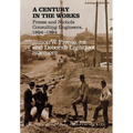A Century in the Works: Freese and Nichols Consulting Engineers, 1894-1994 - Hardcover