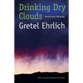 Drinking Dry Clouds: Stories from Wyoming - Paperback