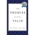 The Promise Is Still Valid - Hardcover