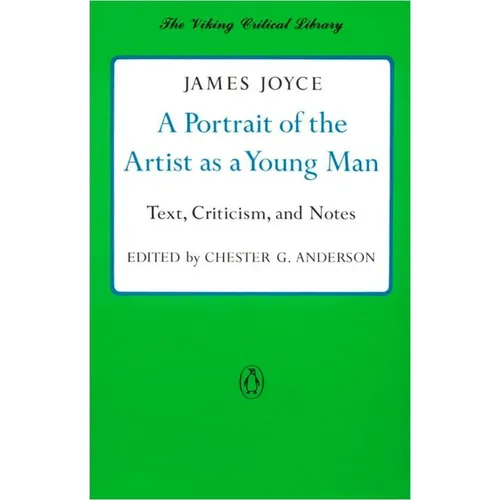 A Portrait of the Artist as a Young Man: Text, Criticism, and Notes - Paperback